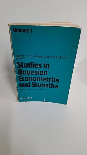 Imagen del vendedor de Studies in Bayesian Econometrics and Statistics: v. 1 a la venta por Cambridge Rare Books