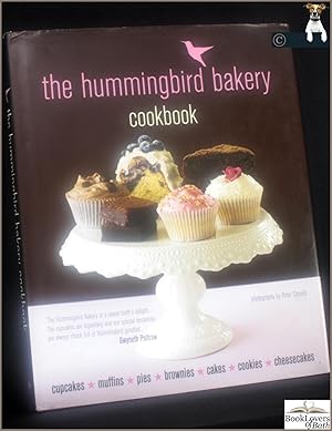 Seller image for The Hummingbird Bakery Cookbook: Cupcakes, Muffins, Pies, Brownies, Cakes, Cookies, Cheesecakes for sale by BookLovers of Bath