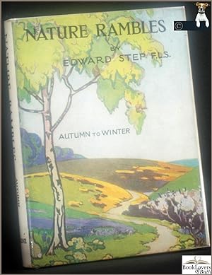 Nature Rambles: An Introduction to Country-lore: Autumn to Winter