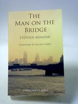 Bild des Verkufers fr The Man on the Bridge (Capuchin Classics) zum Verkauf von World of Rare Books