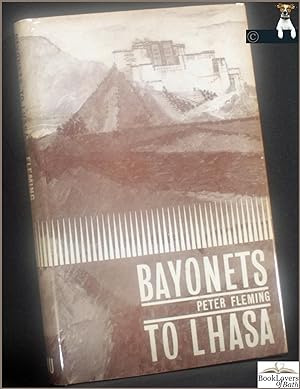 Bild des Verkufers fr Bayonets to Lhasa: The First Full Account of the British Invasion of Tibet in 1904 zum Verkauf von BookLovers of Bath