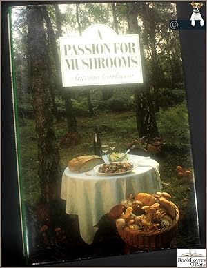 Seller image for A Passion for Mushrooms for sale by BookLovers of Bath