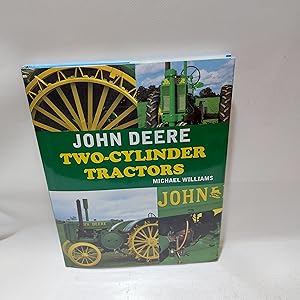 Bild des Verkufers fr John Deere Two Cylinder Tractors zum Verkauf von Cambridge Rare Books