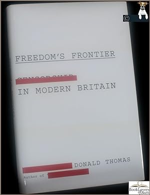 Freedom's Frontier: Censorship in Modern Britain