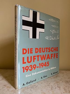 Seller image for Die Deutsche Luftwaffe 1939-1945 | Eine Dokumentation in Bildern (The German Air Force 1939-1945 A Documentation in Pictures) for sale by Little Stour Books PBFA Member