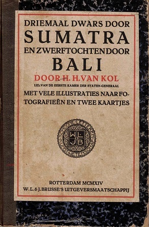 Seller image for Driemaal dwars door Sumatra en zwerftochten door Bali. for sale by Antiquariaat van Starkenburg