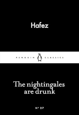 Immagine del venditore per The Nightingales are Drunk (Penguin Little Black Classics) venduto da WeBuyBooks 2