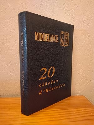 Mondelange 20 siècles d'histoire