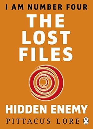 Bild des Verkufers fr I Am Number Four: The Lost Files: Hidden Enemy zum Verkauf von WeBuyBooks 2