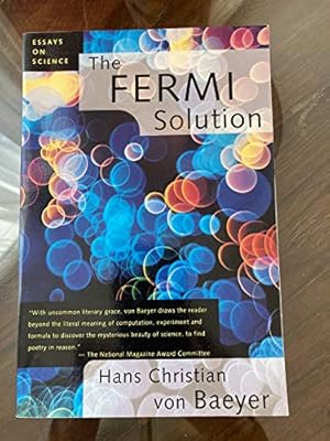 Imagen del vendedor de The Fermi Solution: Reflections On the Meaning of Physics (Penguin Science S.) a la venta por WeBuyBooks 2