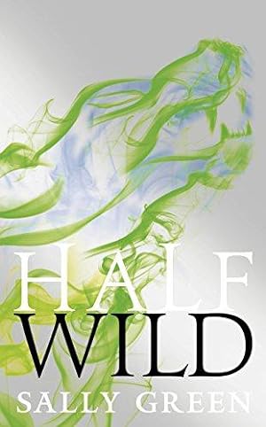 Bild des Verkufers fr Half Wild (Half Bad Book 2) zum Verkauf von WeBuyBooks 2