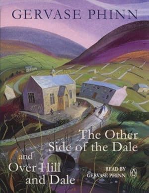 Bild des Verkufers fr Gervase Phinn Giftset: "The Other Side of the Dale", "Over Hill and Dale" No. 1 (Audio Assembly) zum Verkauf von WeBuyBooks 2