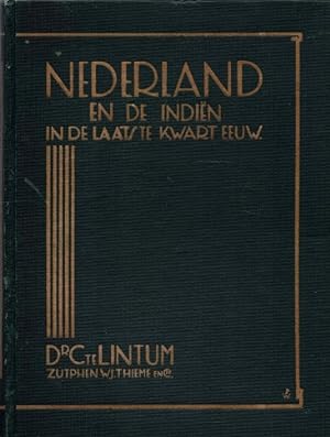 Bild des Verkufers fr Nederland en de Indin in de laatste kwart eeuw zum Verkauf von Antiquariaat van Starkenburg