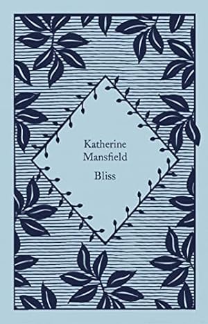 Image du vendeur pour Bliss: Katherine Mansfield (Little Clothbound Classics) mis en vente par WeBuyBooks 2