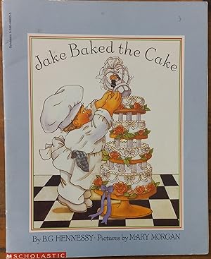 Seller image for Jake Baked the Cake for sale by The Book House, Inc.  - St. Louis