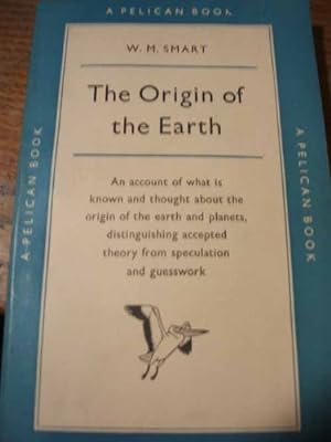 Imagen del vendedor de The origin of the earth a la venta por WeBuyBooks 2