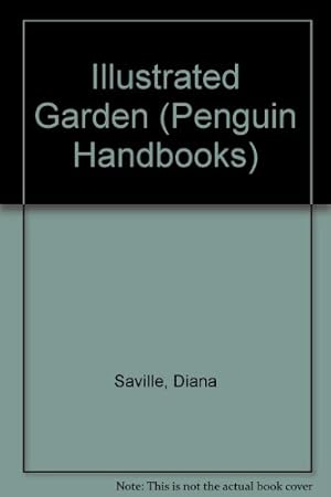 Seller image for The Illustrated Garden Planter (Penguin Handbooks) for sale by WeBuyBooks 2