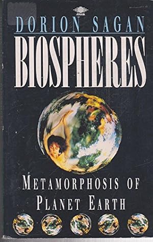 Image du vendeur pour Biospheres: Metamorphosis of the Planet Earth: Metamorphosis of Planet Earth (Arkana S.) mis en vente par WeBuyBooks 2