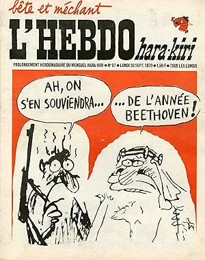 "L'HEBDO HARA-KIRI N°87 28/9/1970" REISER: AH ON S'EN SOUVIENDRA DE L'ANNÉE BEETHOVEN