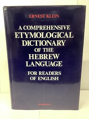 Seller image for A Comprehensive Etymological Dictionary of the Hebrew Language, For Readers of English for sale by Chamblin Bookmine