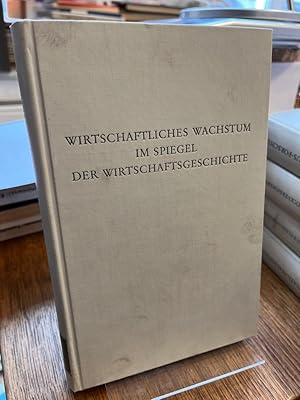 Image du vendeur pour Wirtschaftliches Wachstum im Spiegel der Wirtschaftsgeschichte. Herausgegeben von Hermann Kellenbenz, Jrgen Schneider und Rainer Gmmel. (= Wege der Forschung, Band 376). mis en vente par Altstadt-Antiquariat Nowicki-Hecht UG