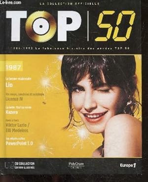 Seller image for TOP 50 - 1987 mars avril - la brune majuscule lio, vin rouge saucisson et sociologie Licence IV, la belle thai na na de kazero, face a face: viktor lazlo / elli medeiros- les objets cultes: power point 1.0, yianna katsoulos, philippe cataldo, hong kong. for sale by Le-Livre