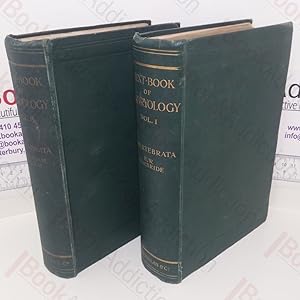 Text-book on Embryology, Volume I (Invertabrata) and Volume II (Vertebrata with the Exception of ...
