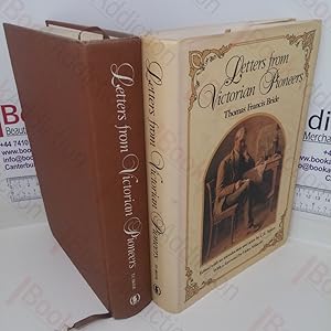 Seller image for Letters from Victorian Pioneers: A Series of Papers on the Early Occupation of the Colony, the Aborigines, etc. for sale by BookAddiction (ibooknet member)