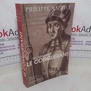 Bild des Verkufers fr Guillaume: Le Conqurant (Grandes Biographies series) zum Verkauf von BookAddiction (ibooknet member)