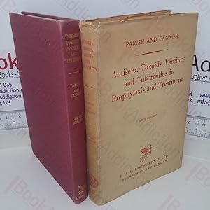 Seller image for Antisera, Toxoids, Vaccines and Tuberculins in Prophylaxis and Treatment for sale by BookAddiction (ibooknet member)