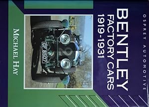 Bentley Factory Cars 1919-1931