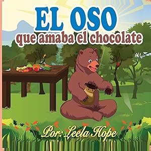 Bild des Verkufers fr El oso que amaba el chocolate zum Verkauf von moluna