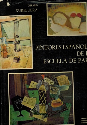 Imagen del vendedor de PINTORES ESPAOLES DE LA ESCUELA DE PARIS a la venta por ALZOFORA LIBROS