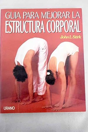 Seller image for Gua para mejorar la estructura corporal for sale by Alcan Libros