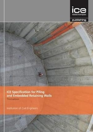 Bild des Verkufers fr ICE Specification for Piling and Embedded Retaining Walls zum Verkauf von AHA-BUCH GmbH