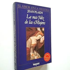 Seller image for La ms feliz de las mujeres for sale by MAUTALOS LIBRERA