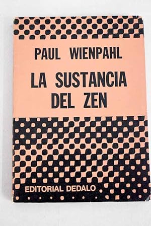 Seller image for La sustancia del zen for sale by Alcan Libros