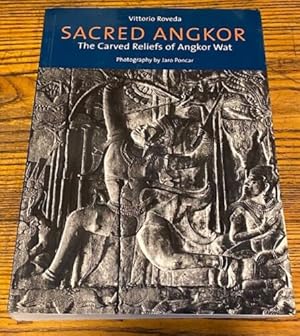 Image du vendeur pour Sacred Angkor: The Carved Reliefs of Angkor Wat mis en vente par Big Reuse