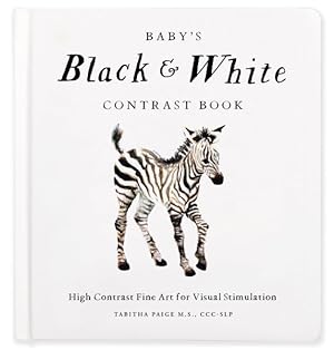Image du vendeur pour Baby's Black and White Contrast Book : High-contrast Art for Visual Stimulation at Tummy Time mis en vente par GreatBookPrices