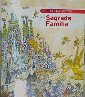 Seller image for Pequea historia de la Sagrada Familia for sale by Almacen de los Libros Olvidados