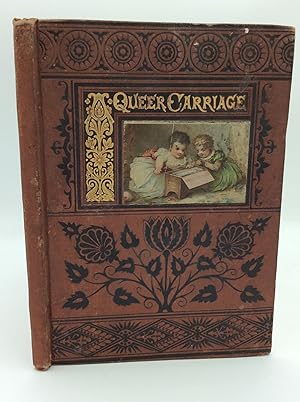Seller image for A QUEER CARRIAGE, and Other Stories for sale by Kubik Fine Books Ltd., ABAA