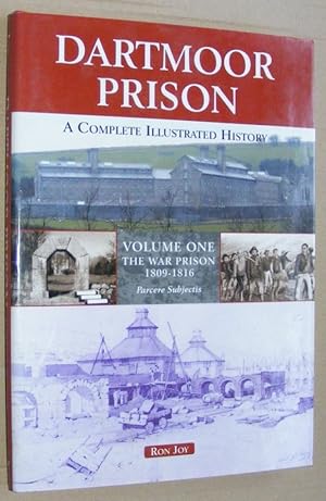 Dartmoor Prison: a complete illustrated history. Volumes One and Two