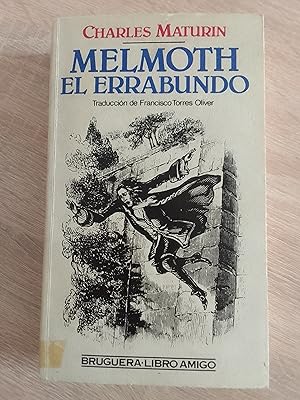 Imagen del vendedor de Melmoth el errabundo a la venta por Librera Eleutheria