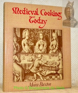 Bild des Verkufers fr Medieval Cooking Today. zum Verkauf von Bouquinerie du Varis