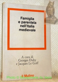 Seller image for Famiglia e parentela nell'Italia medievale. for sale by Bouquinerie du Varis