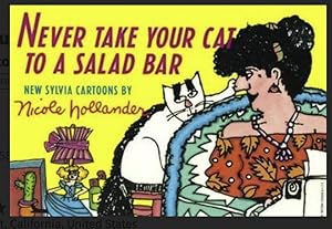 Imagen del vendedor de Never Take Your Cat to a Salad Bar a la venta por Second chances