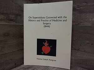 Seller image for On Superstitions Connected with the History and Practice of Medicine and Surgery Reprint for sale by Archives Books inc.