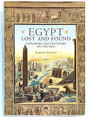 Seller image for Egypt Lost and Found: Explorers and Travelers on the Nile for sale by Lectern Books