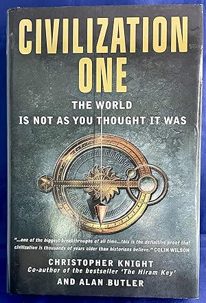 Seller image for Civilization One: The World is Not as You Thought It Was for sale by Books Galore Missouri