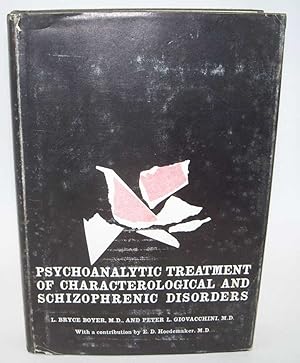 Image du vendeur pour Psychoanalytic Treatment of Schizophrenic and Characterological Disorders mis en vente par Easy Chair Books